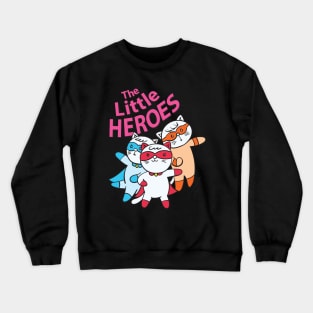 The Little Heroes Kittens Crewneck Sweatshirt